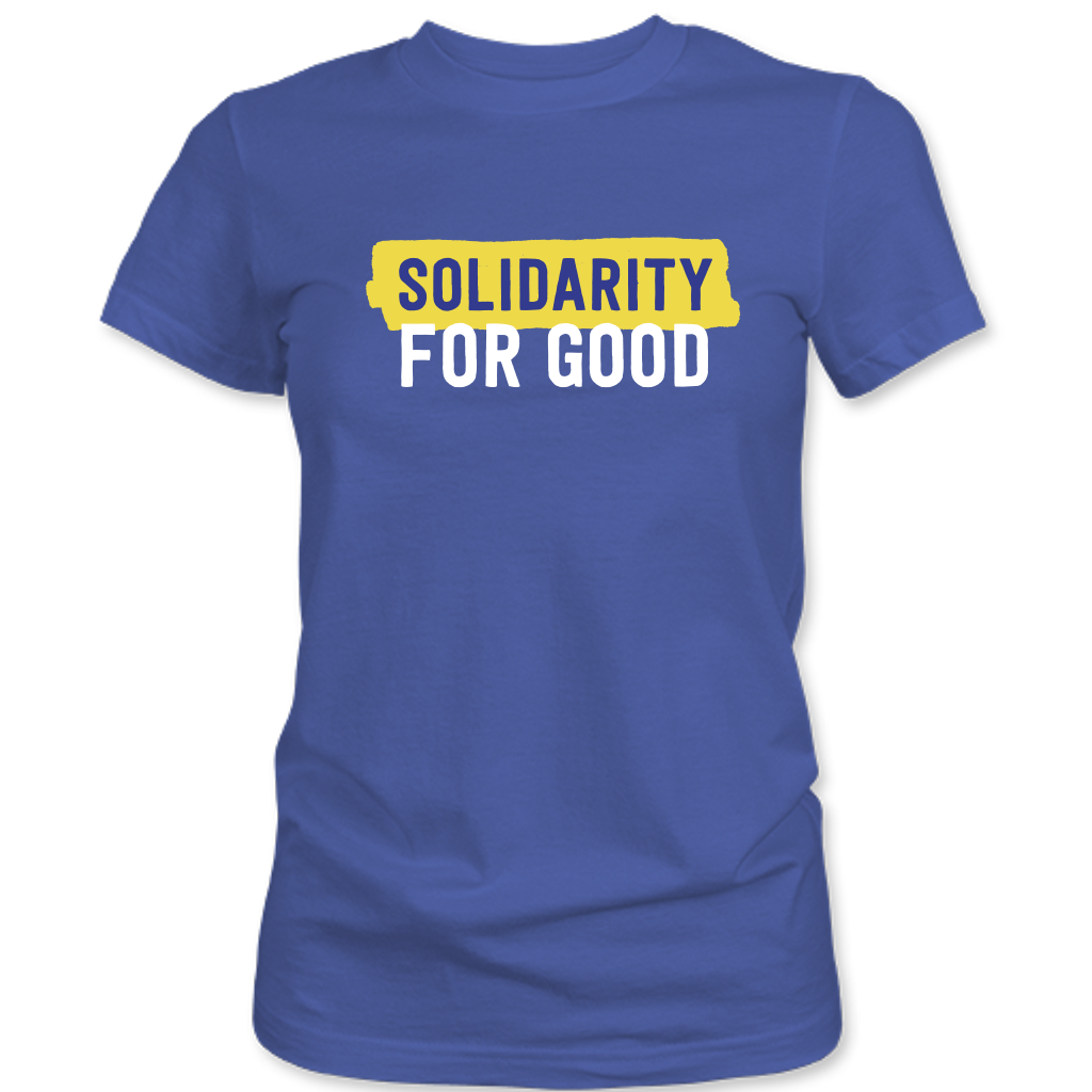 Solidarity for Good - Unisex Shirt